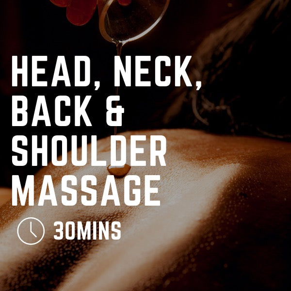 Head, Neck, Shoulder and Back Massage 30 mins